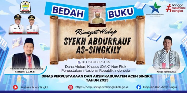 Pekan Depan, Dinas Perpustakaan dan Arsip Aceh Singkil Gelar Bedah Buku “Riwayat Hidup Syekh Abdurrauf Singkil”