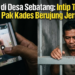 Skandal di Desa Sebatang: Intip Tetangga Mandi, Pak Kades Berujung Jeruji Besi